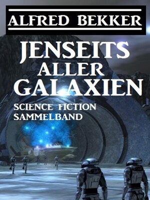 Jenseits aller Galaxien - ebook